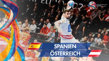 EM der Männer: Hauptrunde Gruppe I - Spanien vs. Österreich