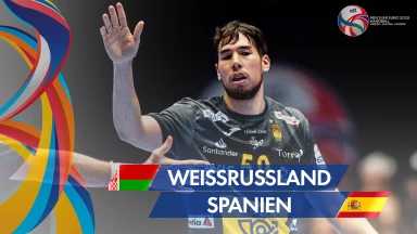 EM der Männer: Hauptrunde Gruppe I - Weißrussland vs. Spanien