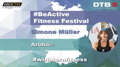 #BeActive Fitness Festival 2021: Aroha® mit Simone Müller