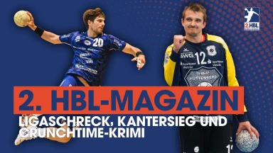 Ligaschreck, Kantersieg und Crunchtime-Krimi! | 5. Spieltag | 2. HBL-Magazin