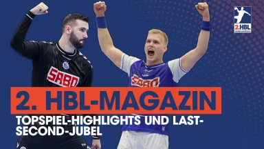 Topspiel-Highlights und Last-Second-Jubel | 8. Spieltag | 2. HBL-Highlightmagazin