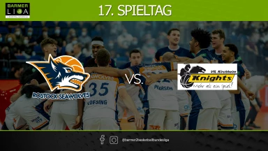 ProA: ROSTOCK SEAWOLVES vs. VfL Kirchheim Knights