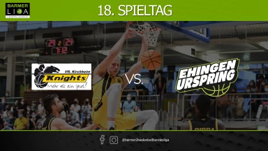 ProA: VfL Kirchheim Knights vs. TEAM EHINGEN URSPRING