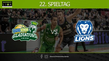 ProA: RÖMERSTROM Gladiators Trier vs. PS Karlsruhe LIONS