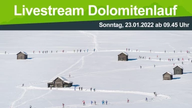Dolomitenlauf 2022 am Sonntag, 23.1.2022 ab 09.45