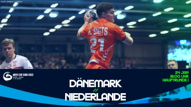 Dänemark vs. Niederlande - Hauptrunde - Gruppe I - kommentiert von Finn-Ole Martins
