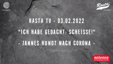 RASTA TV: "Ich habe gedacht: Scheisse!" (3.2.22)