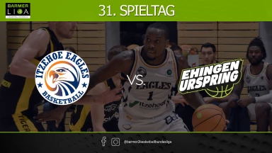 ProA: Itzehoe Eagles vs. TEAM EHINGEN URSPRING