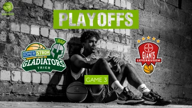 ProA-Playoffs: RÖMERSTROM Gladiators Trier vs. Bayer Giants Leverkusen - Viertelfinale Spiel 3