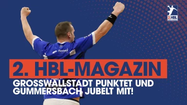 Großwallstadt punktet und Gummersbach jubelt mit | 2. HBL-Magazin
