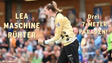 Lea Rühter pariert drei 7Meter