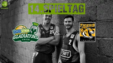 ProA: RÖMERSTROM Gladiators Trier vs. Tigers Tübingen
