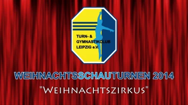TuG Weihnachtsschauturnen 2014 | Weihnachtszirkus