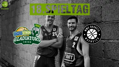 ProA: RÖMERSTROM Gladiators Trier vs. WWU Baskets Münster