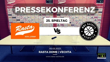 PK: RASTA Vechta - WWU Baskets Münster 73:64 (5.3.23)