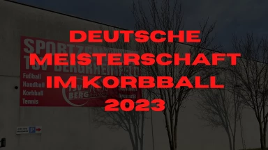 Deutsche Korbballmeisterschaft 2023