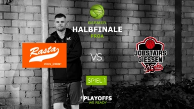 ProA Playoffs: RASTA Vechta vs. JobStairs GIESSEN 46ers - Spiel 1