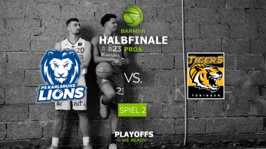 ProA Playoffs: PS Karlsruhe Lions vs. Tigers Tübingen - Spiel 2