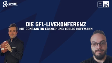 GFL-Livekonferenz - moderiert von Constantin Eckner und Tobias Hoffmann