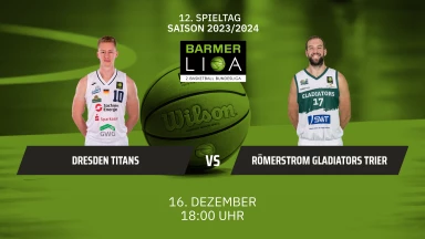 ProA: Dresden Titans vs. RÖMERSTROM Gladiators Trier