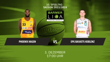 ProA: Phoenix Hagen vs. EPG Baskets Koblenz