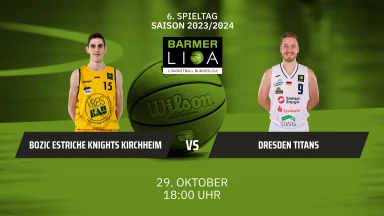 ProA: Bozic Estriche Knights Kirchheim vs. Dresden Titans