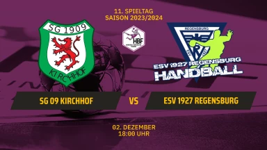 2. HBF: SG 09 Kirchhof vs. ESV 1927 Regensburg