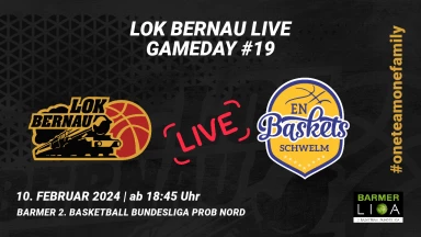 ProB: LOK Bernau vs. EN BASKETS Schwelm