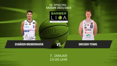 ProA: Eisbären Bremerhaven vs. Dresden Titans