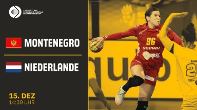 WM der Frauen: Montenegro vs. Niederlande - Spiel um Platz 5 - 8