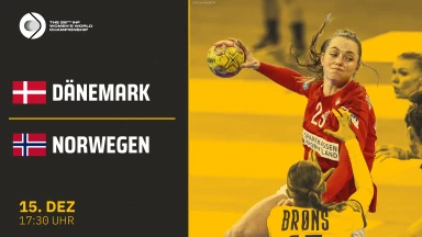 WM der Frauen: Dänemark vs. Norwegen - Halbfinale - kommentiert von Tobi Schimon & Ina Großmann