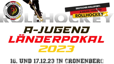 Rollhockey DRIV A-JUGEND-LÄNDERPOKAL 2023 in Cronenberg Tag 1