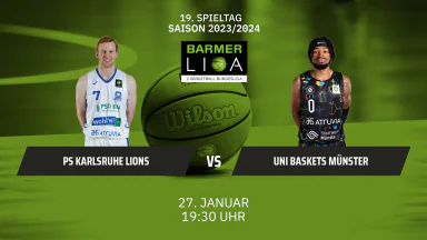 ProA: PS Karlsruhe LIONS vs. Uni Baskets Münster