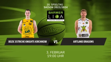 ProA: Bozic Estriche Knights Kirchheim vs. Artland Dragons
