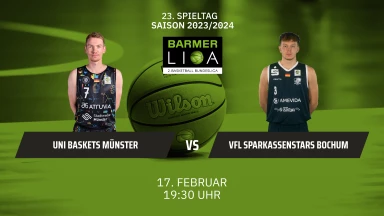 ProA: Uni Baskets Münster vs. VfL SparkassenStars Bochum