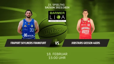 ProA: FRAPORT SKYLINERS vs. JobStairs GIESSEN 46ers