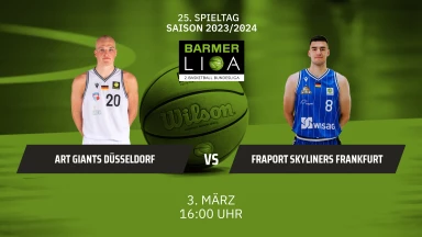 ProA: ART Giants Düsseldorf vs. FRAPORT SKYLINERS