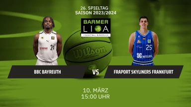 ProA: BBC Bayreuth vs. FRAPORT SKYLINERS
