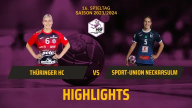HBF: Thüringer HC vs. Sport-Union Neckarsulm | Highlights