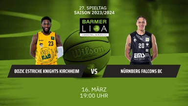 ProA: Bozic Estriche Knights Kirchheim vs. Nürnberg Falcons BC