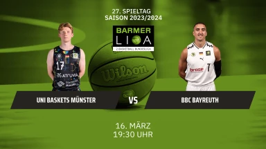 ProA: Uni Baskets Münster vs. BBC Bayreuth