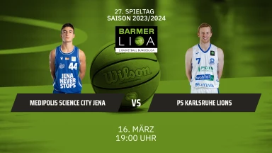 ProA: Medipolis Science City Jena vs. PS Karlsruhe Lions
