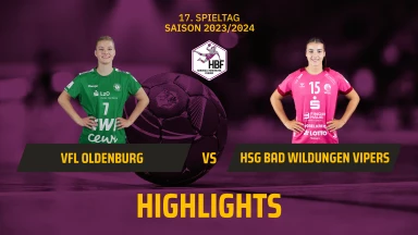 Highlights: HBF: VfL Oldenburg vs. HSG Bad Wildungen Vipers - Zusammenfassung