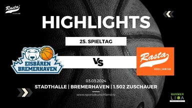 Highlights: Eisbären Bremerhaven - RASTA Vechta II 71:109 (3.3.24)