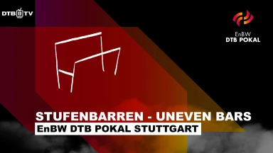 EnBW DTB Pokal Stuttgart – Frauen Stufenbarren - Uneven Bars