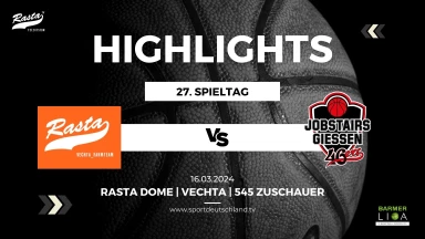 Highlights: RASTA Vechta II - JobStairs GIESSEN 46ers 88:89 (16.3.24)
