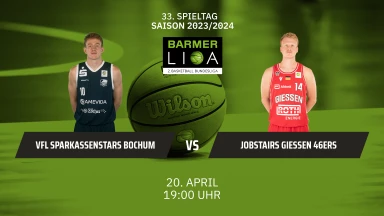 ProA: VfL SparkassenStars Bochum vs. JobStairs GIESSEN 46ers
