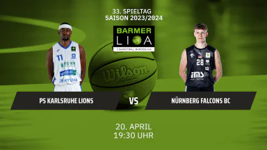 ProA: PS Karlsruhe LIONS vs. Nürnberg Falcons BC