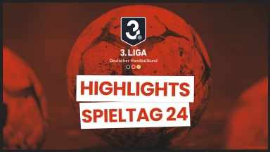 3. Liga: Dreifach Parade und Rückraumkracher - die Highlights des 24. Spieltags