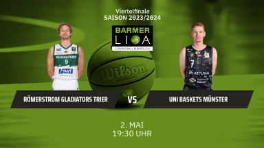 ProA Playoffs: RÖMERSTROM Gladiators Trier vs. Uni Baskets Münster - Spiel 1